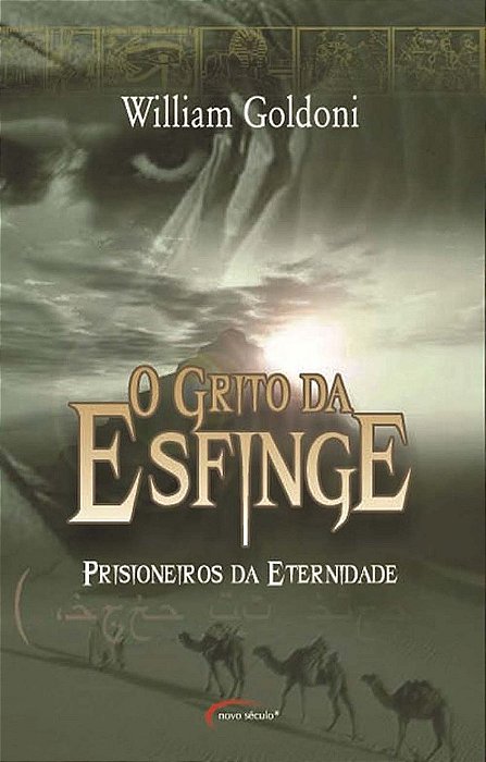 O Grito Da Esfinge - Prisioneiros Da Eternidade