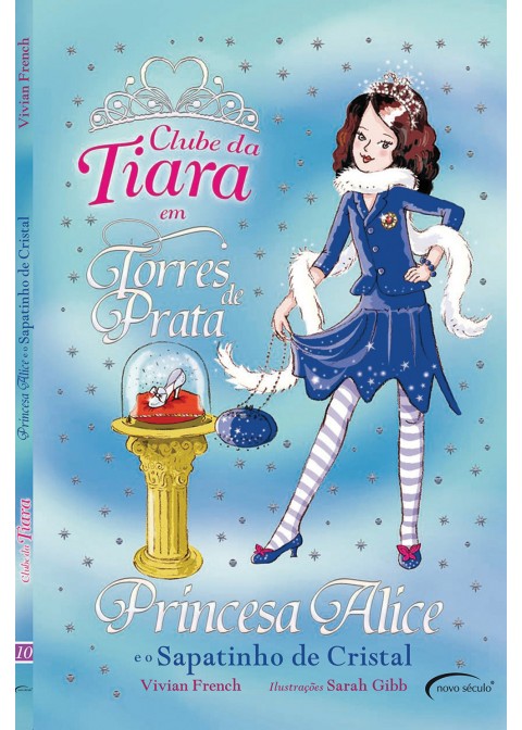 Princesa Alice E O Sapatinho De Cristal