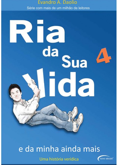 Ria Da Sua Vida 4 - E Da Minha Ainda Mais