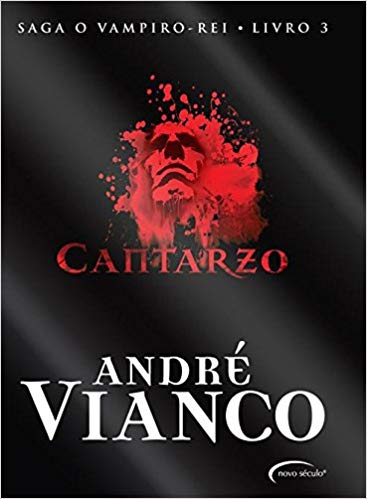 Cantarzo - Saga O Vampiro Rei - Volume 3