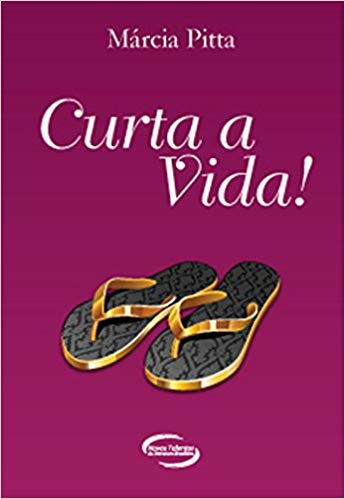 Curta A Vida!