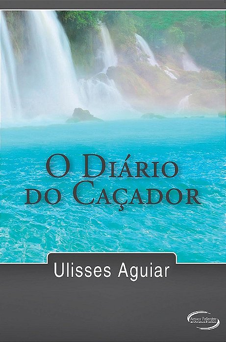 O Diário Do Caçador