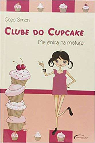 Clube Do Cupcake. Mia Entra Na Mistura