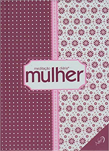 Meditação Diária: Mulher - Ed Bolso - Capa Roxa