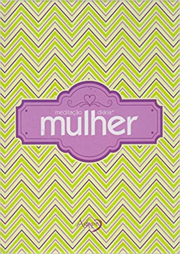 Meditacao Diaria :Mulher Ed De Bolsa Capa Verde