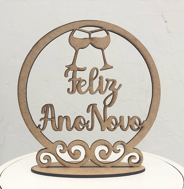 Moldura MDF Cru Feliz Ano Novo - Topo de Bolo / decorações