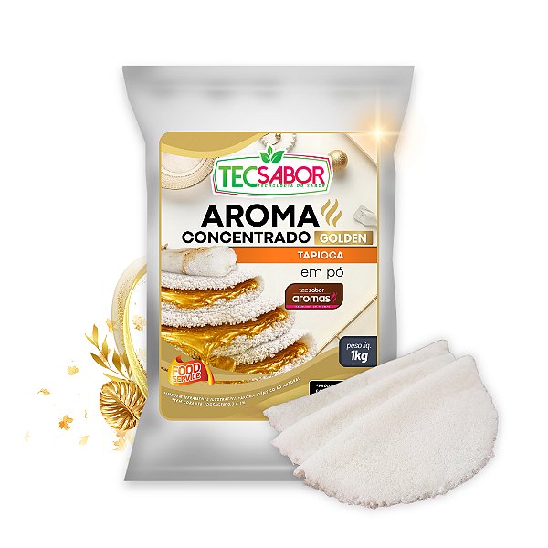 Aroma de Tapioca Idêntico ao Natural Pó e Líquido Golden