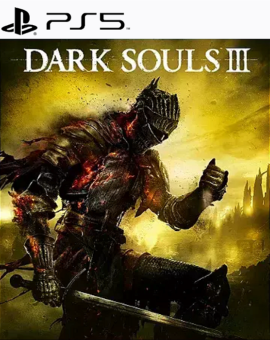 DARK SOULS 3 - PS5 - MÍDIA DIGITAL