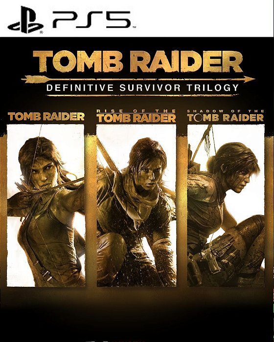 TOMB RAIDER: DEFINITIVE SURVIVOR TRILOGY - PS5 - MIDIA DIGITAL
