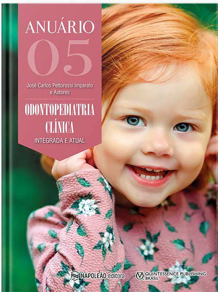 Livro Anuário De Odontopediatria Clínica Vol 5