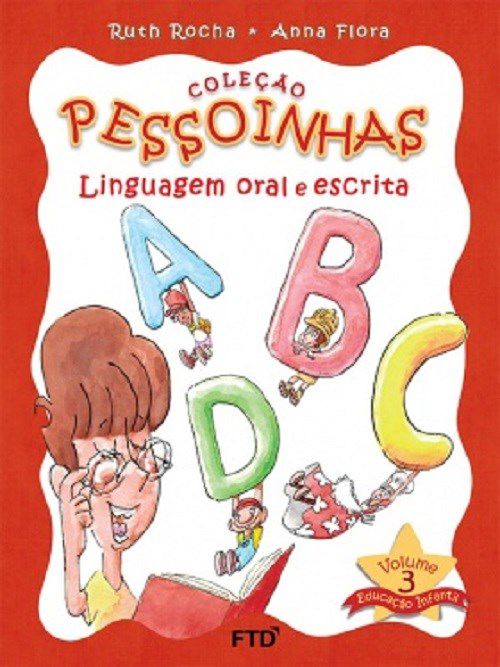 Livro Linguagem Oral e Escrita: Conjunto Vol. 3 - Rocha/flora
