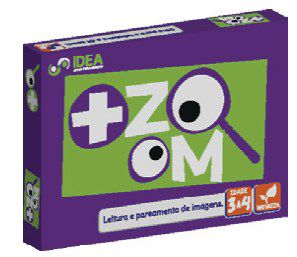 Jogo - Mais Zoom  - Idea