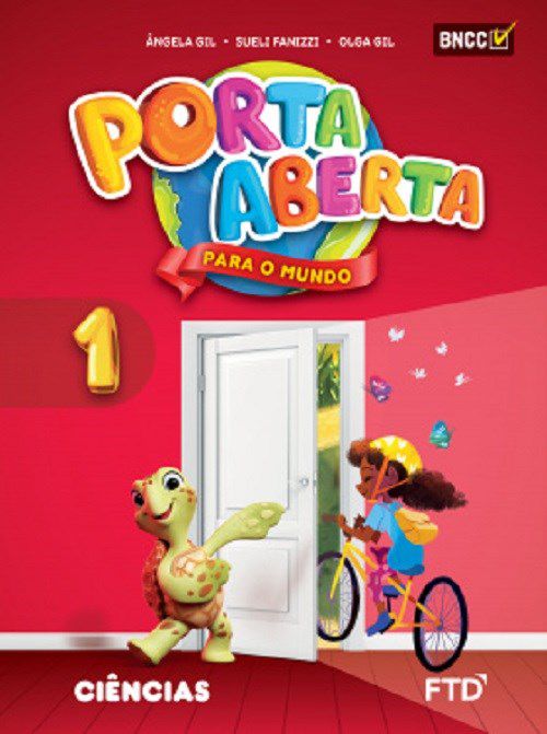 Livro Porta Aberta para o Mundo  - Ciencias - 1 ano - Gil/ Fanizzi