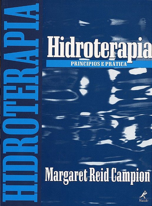 Livro Hidroterapia Princípios e Prática - Campion - Manole