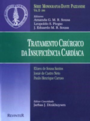 Livro Tratamento Cirurgico da Insuficiencia Cardiaca Vol 2 Serie Monografias Dant - Dante Pazzanese 2000
