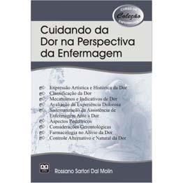 Livro Cuidando da Dor na Perspectiva da Enfermagem - Molin