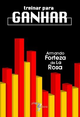 Livro Treinar para Ganhar - La Rosa