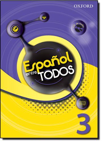 Livro Español entre Todos 3 - Oxford