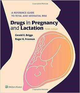 Livro Drugs In Pregnancy And Lactation - Briggs