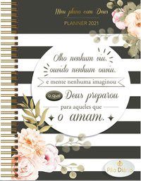 Livro Meu plano com Deus - Planner 2021 - O que Deus preparou - Ministérios Pão Diário 1º edição