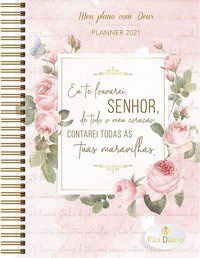 Livro Meu plano com Deus - Planner 2021 - Contarei tuas maravilhas - Ministérios Pão Diário 1º edição
