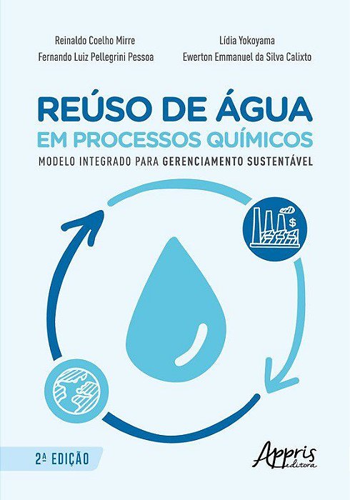 Livro Reuso de Agua em Processos Quimicos - Calixto