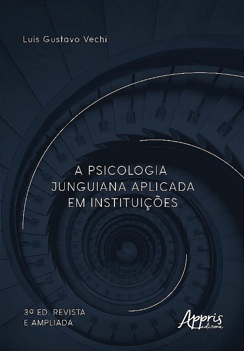 Livro Psicologia Junguiana Aplicada Em Instituicoes, A - Vechi