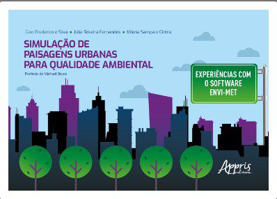 Livro Simulação de Paisagens Urbanas para Qualidade Ambiental - Silva