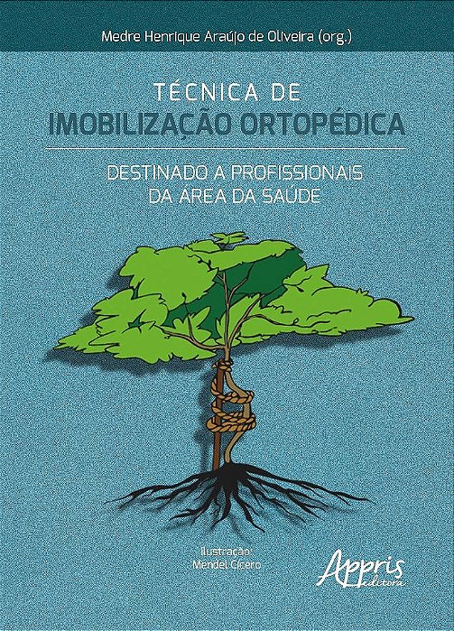 Livro Técnica de Imobilização Ortopédica