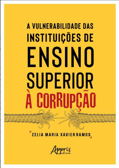 Livro A Vulnerabilidade das Instituições de Ensino Superior à Corrupção