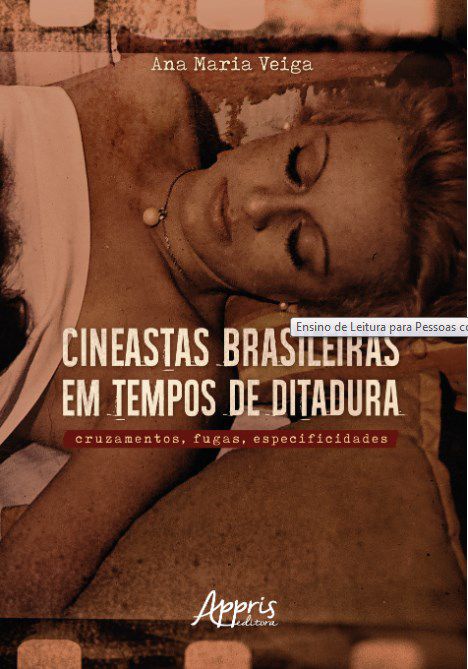 Livro Cineastas Brasileiras em Tempos de Ditadura - Appris