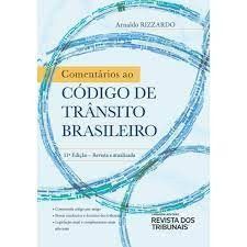Livro Comentarios ao Codigo de Transito Brasileiro - Rizzardo