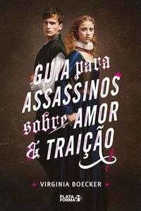 Livro Guia para Assassinos sobre Amor e Traicao - Boecker