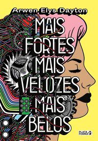 Livro Mais Fortes, Mais Velozes, Mais Belos - Dayton