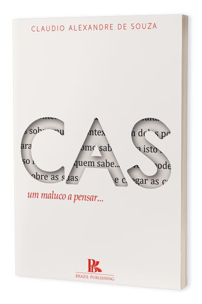 Livro Cas: Um Maluco a Pensar... - Souza