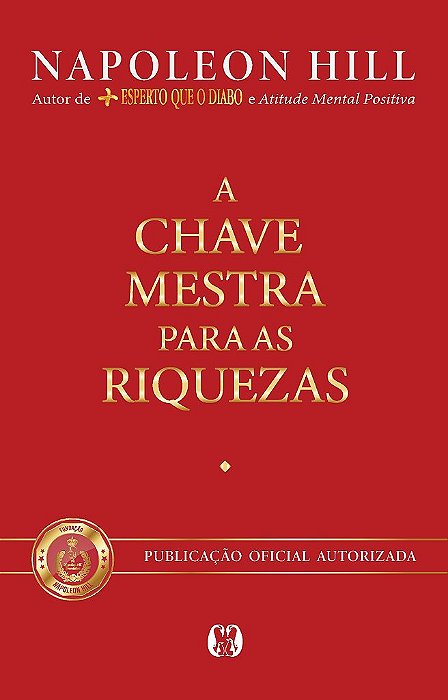 Livro A Chave Mestra para as Riquezas  Hill