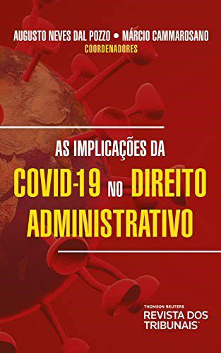 Livro Implicacoes da Covid19 No Direito Administrativo, as - Pozzo/cammarosano