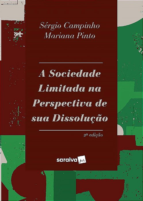 Livro Sociedade Limitada Na Perspectiva de Sua Dissolucao, A - Campinho/ Pinto