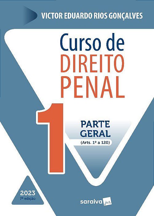Livro Curso de Direito Penal: Parte Geral Arts.1  a 120 Vol. 1 - Gonçalves - Saraiva