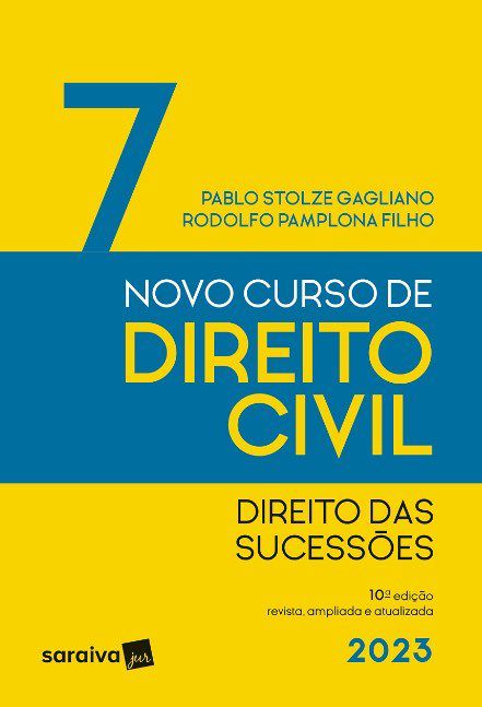 Livro Novo Curso de Direito Civil: Direito das Sucessoes Vol. 7 - Gagliano