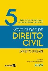 Livro Novo Curso de Direito Civil: Direitos Reais (volume 5) - Gagliano/pamplona Fi