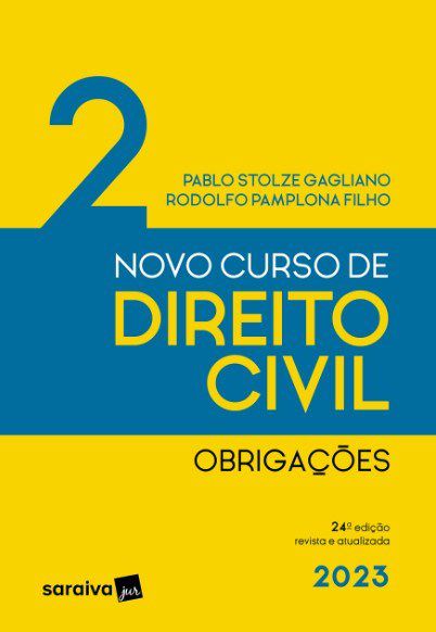 Livro Novo Curso de Direito Civil Obrigacoes Vol. 2 - Gagliano/pamplona Fi