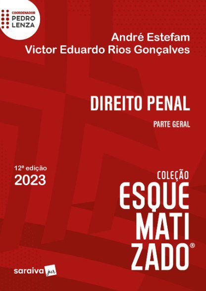 Livro Direito Penal Esquematizado: Parte Geral - Estefam/goncalves