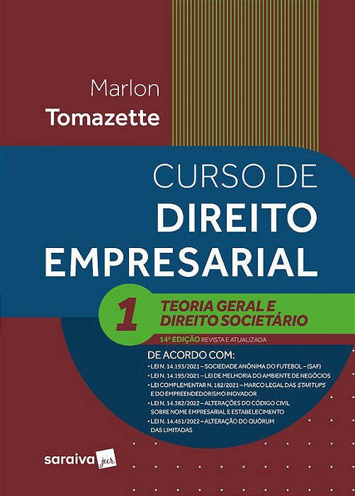 Livro Curso de Direito Empresarial: Teoria Geral e Direito Societario Vol. 1 - Tomazette