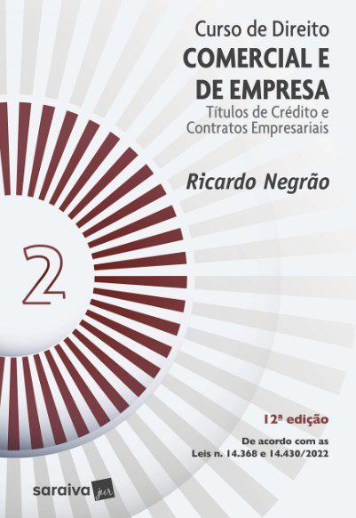Livro Curso de Direito Comercial e de Empresa: Titulos de Credito e Contratos emp - Negrao