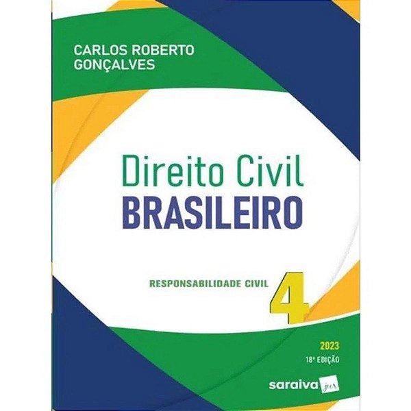 Livro Direito Civil Brasileiro: Responsabilidade Civil  Vol. 4  Goncalves