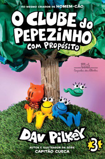 Livro Clube do Pepezinho, O: com Proposito - Vol.3 - Pilkey