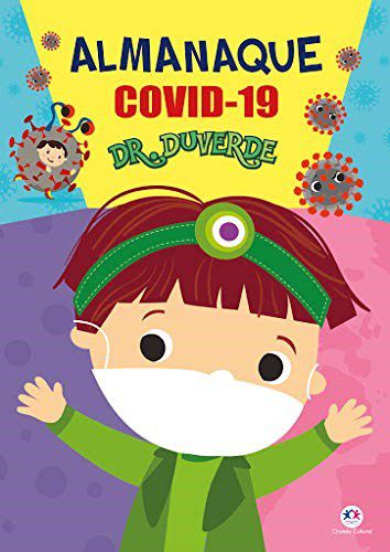 Livro Almanaque Covid-19 Dr. Duverde - Editora Ciranda Cult