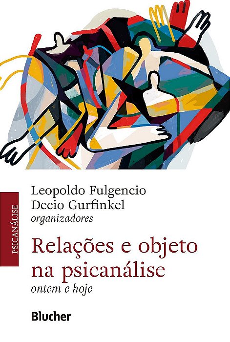 Livro Relações e Objeto Na Psicanálise - Sigal