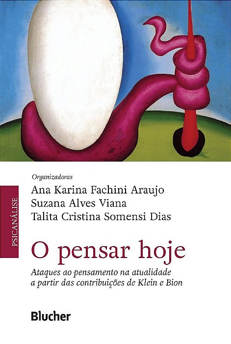 Livro O Pensar Hoje - Ataques ao Pensamento Na Atualidade a Partir das Contribuiç - Araujo